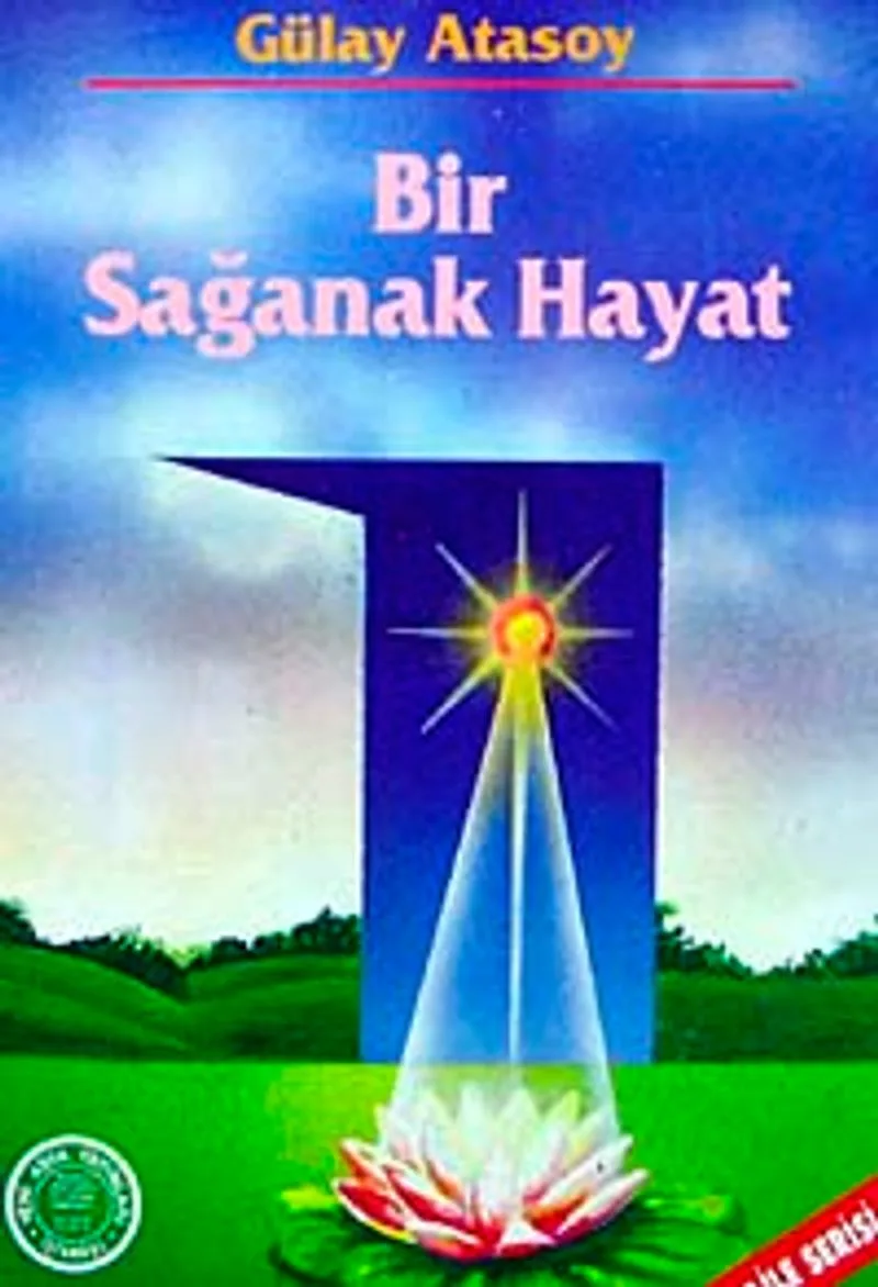 Bir Sağanak Hayat