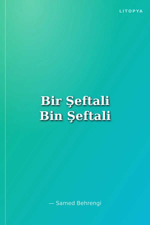 Bir Şeftali Bin Şeftali