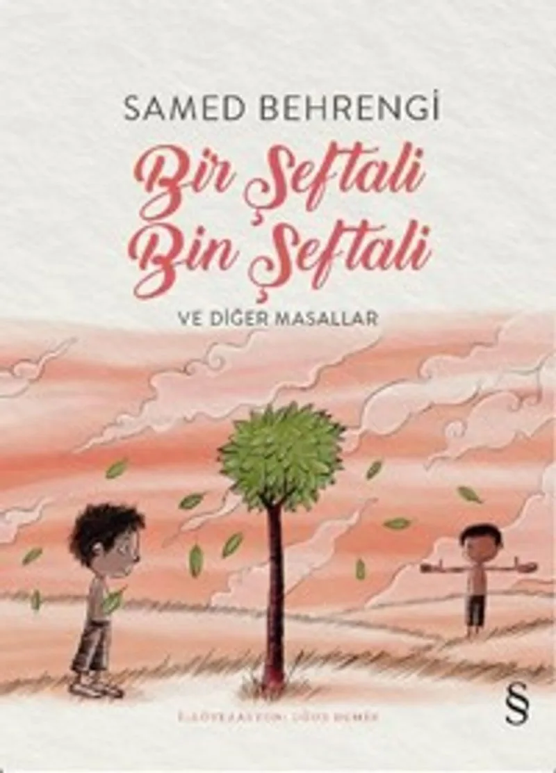 Bir Şeftali Bin Şeftali ve Diğer Masallar (Renkli Resimli)