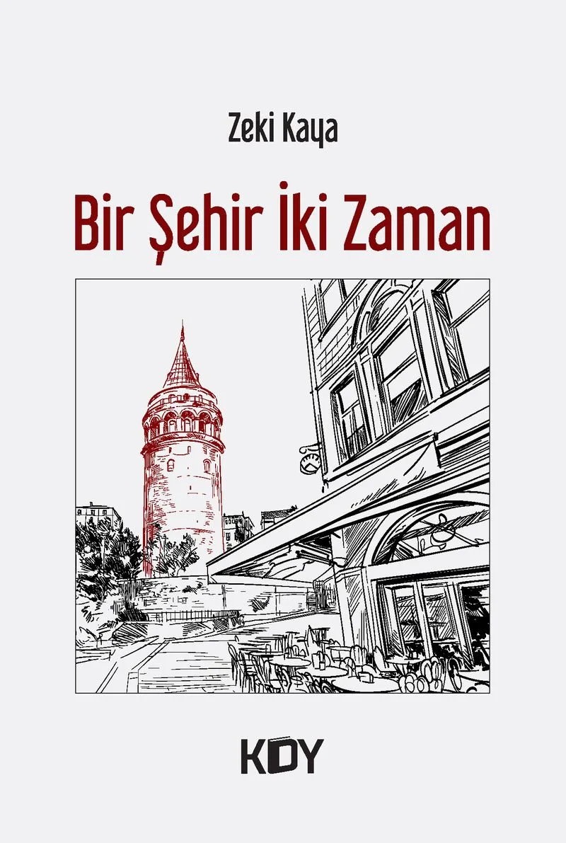 Bir Şehir İki Zaman