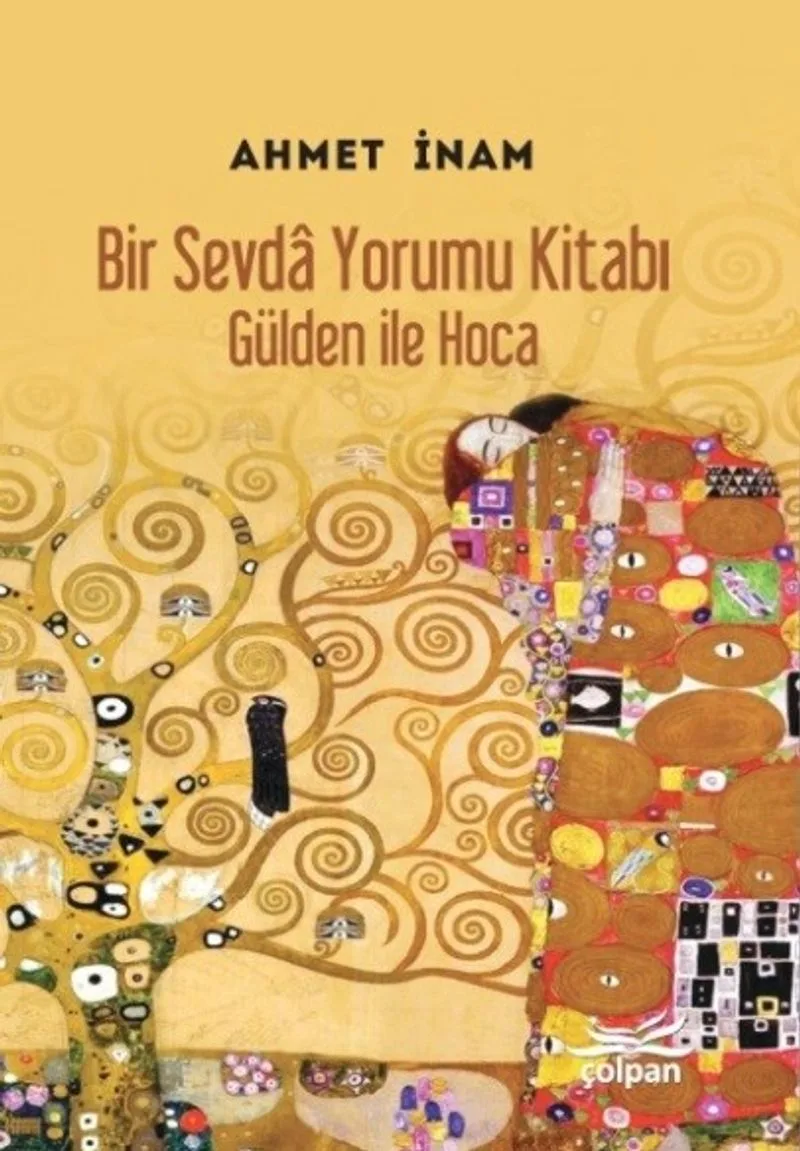 Bir Sevda Yorumu Kitabı Gülden İle Hoca