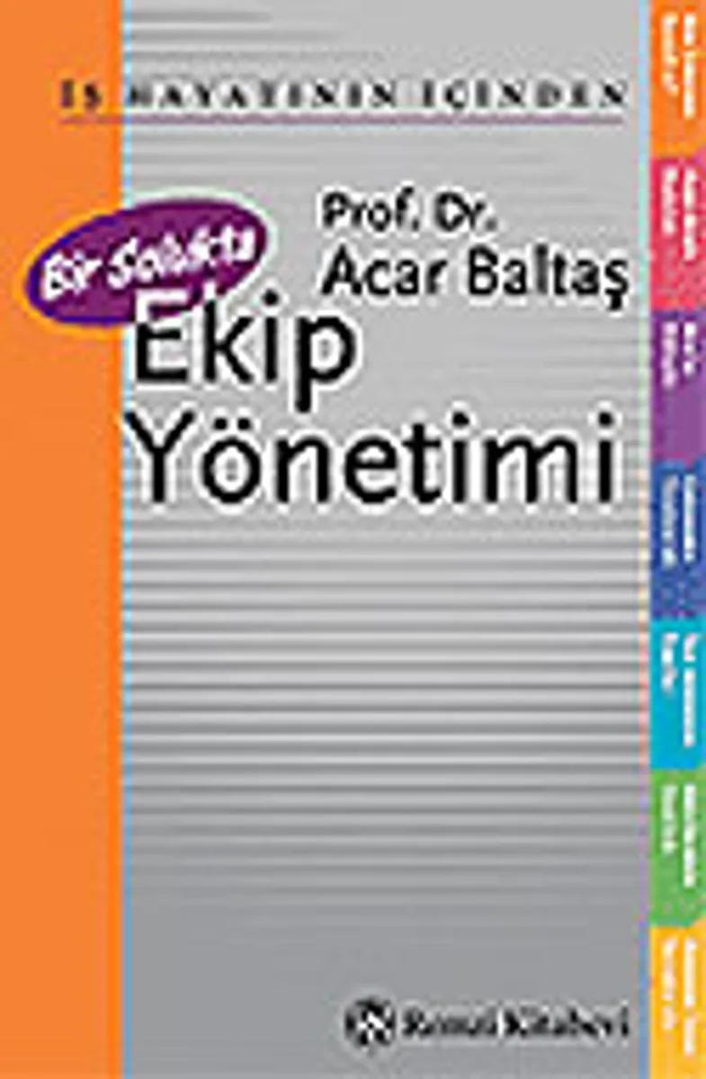Bir Solukta Ekip Yönetimi