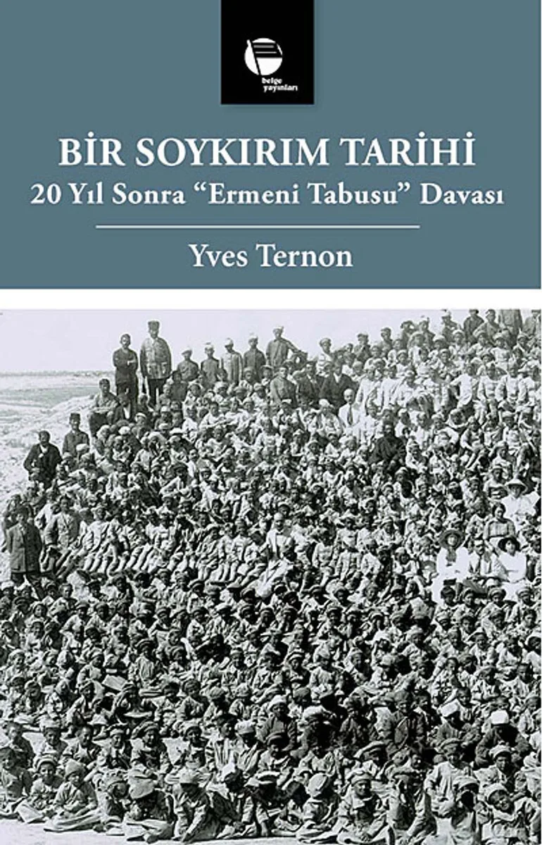 Bir Soykırım Tarihi 20 Yıl Sonra Ermeni Tabusu Davası