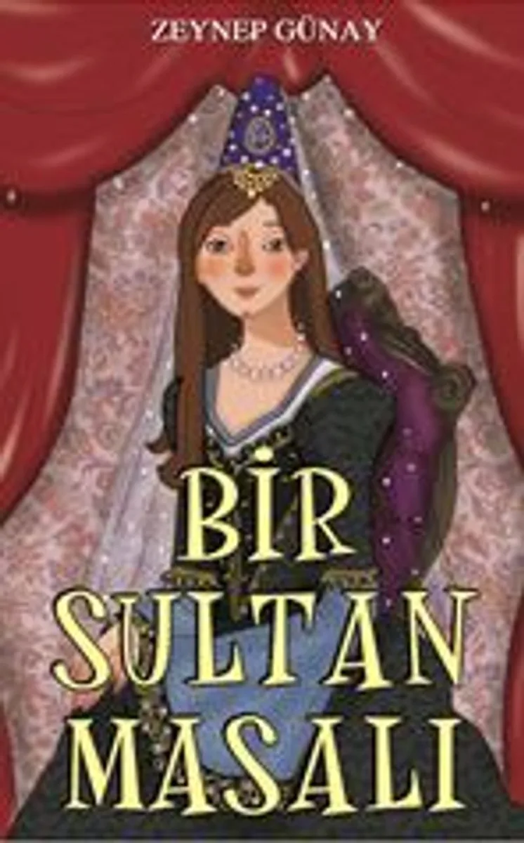 Bir Sultan Masalı