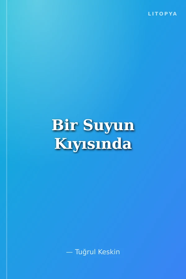 Bir Suyun Kıyısında