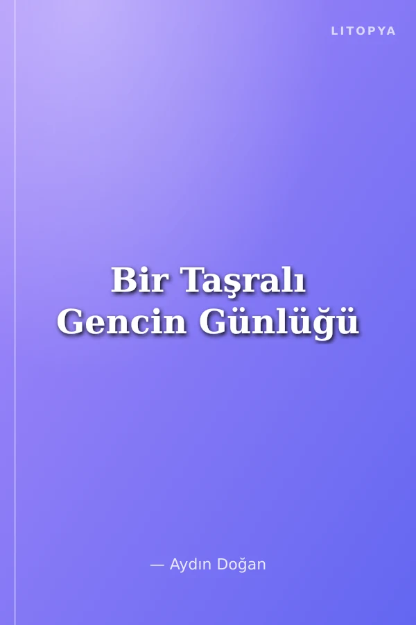 Bir Taşralı Gencin Günlüğü