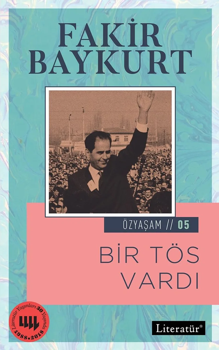 Bir TÖS Vardı / Özyaşam Öyküsü: 05