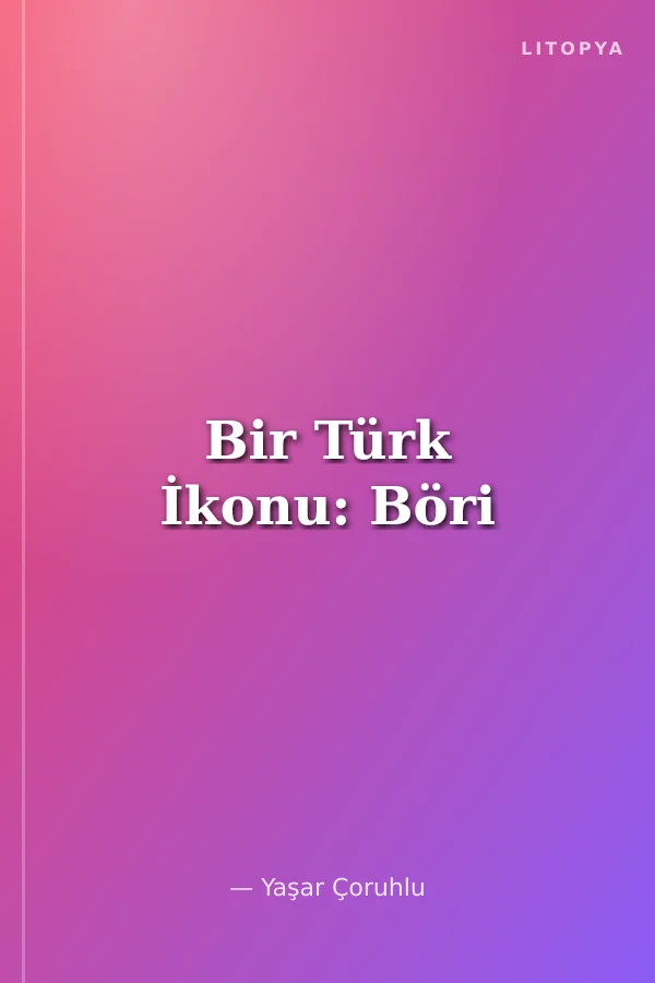 Bir Türk İkonu: Böri