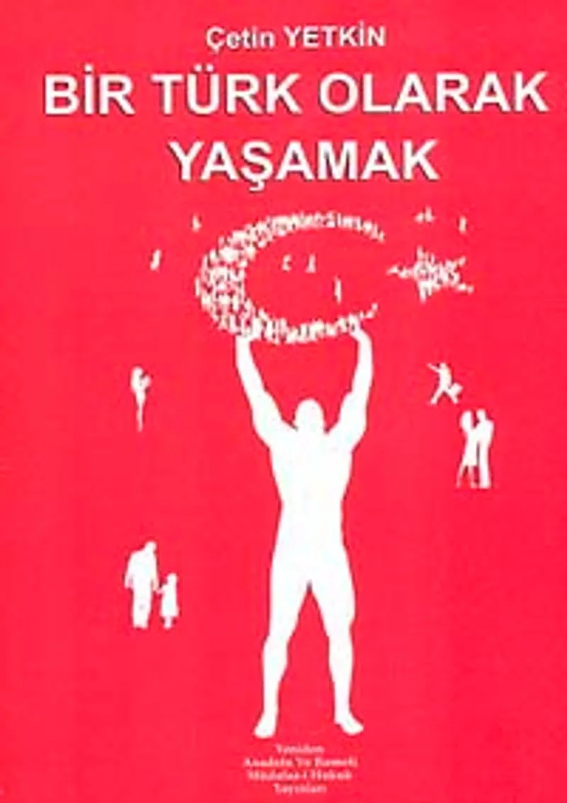 Bir Türk Olarak Yaşamak