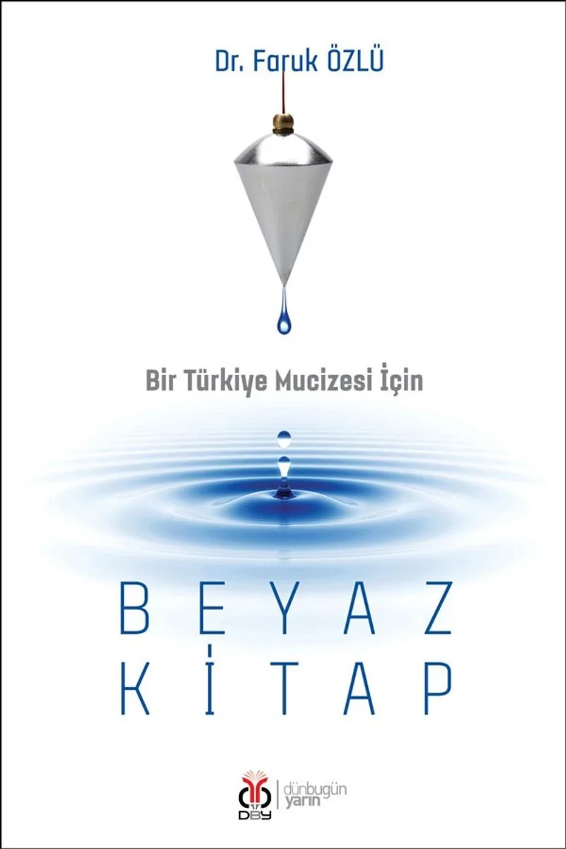 Bir Türkiye Mucizesi İçin Beyaz Kitap