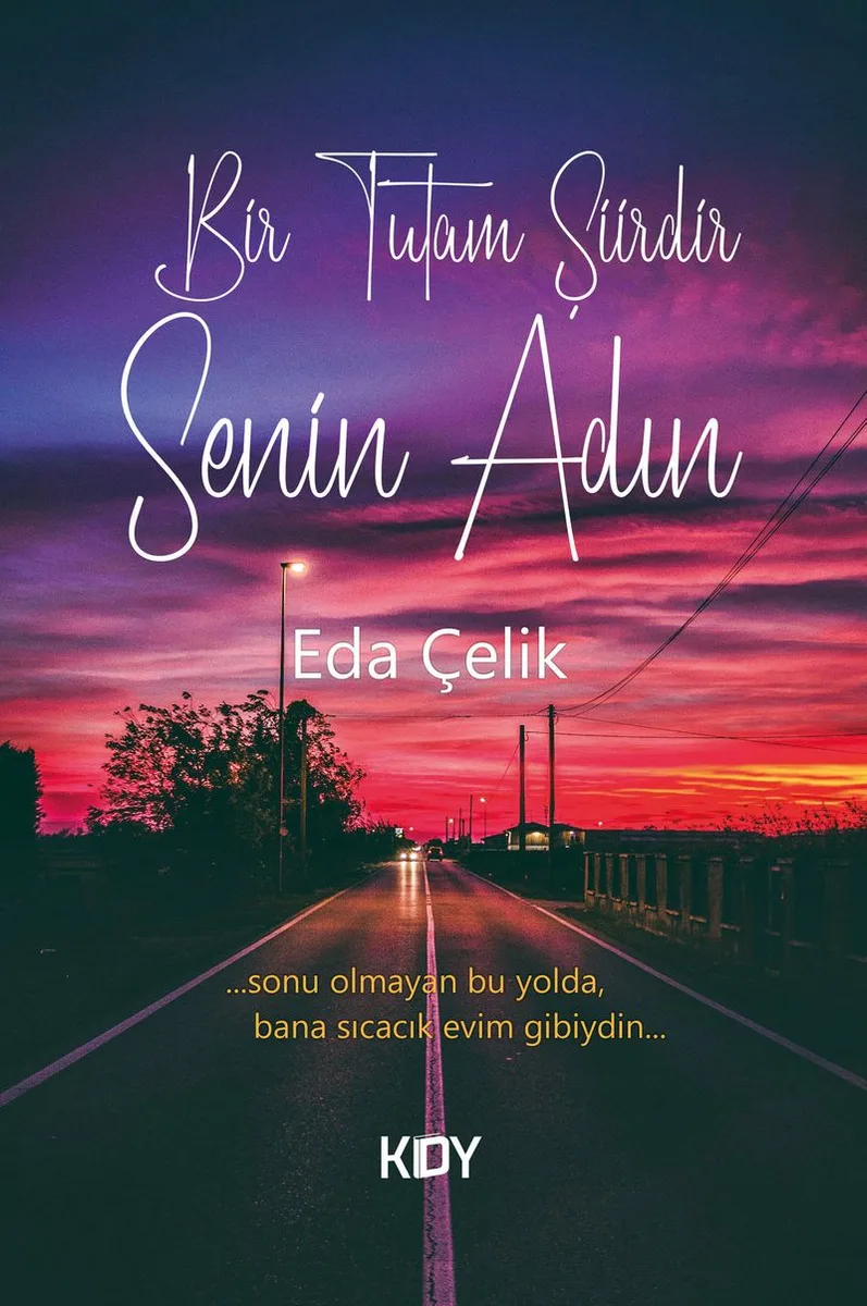 Bir Tutam Şiirdir Senin Adın