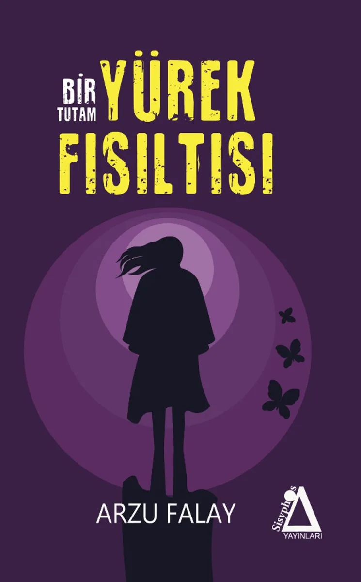 Bir Tutam Yürek Fısıltısı