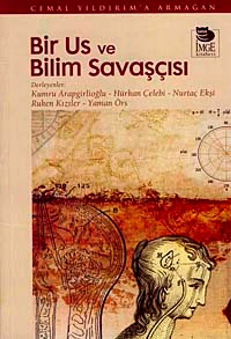 Bir Us ve Bilim Savaşçısı Cemal Yıldırım'a Armağan