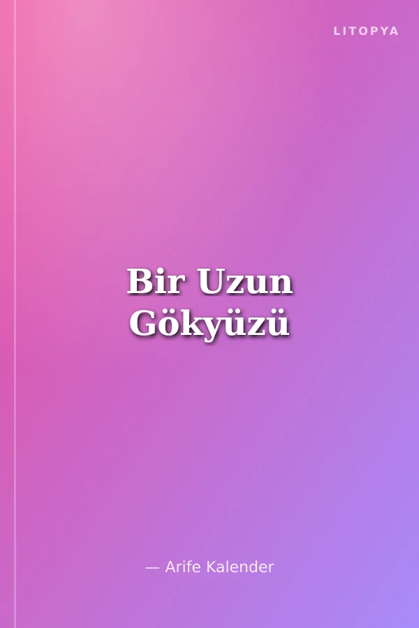Bir Uzun Gökyüzü