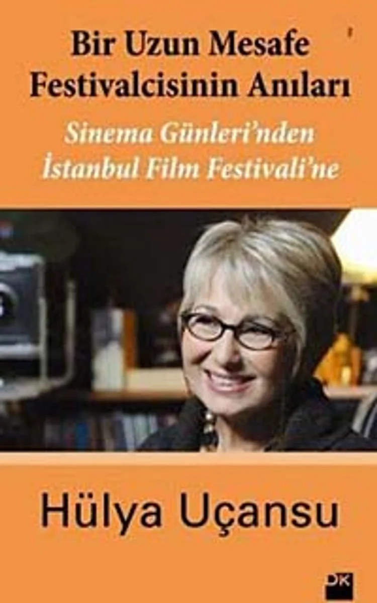 Bir Uzun Mesafe Festivalcisinin Anıları Sinema Günleri'nden İstanbul Film Festivali'ne