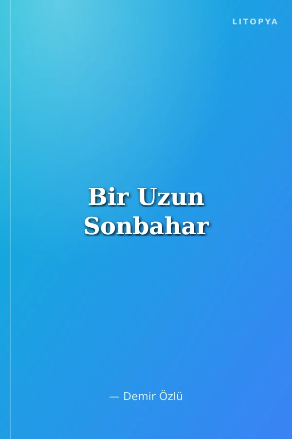 Bir Uzun Sonbahar