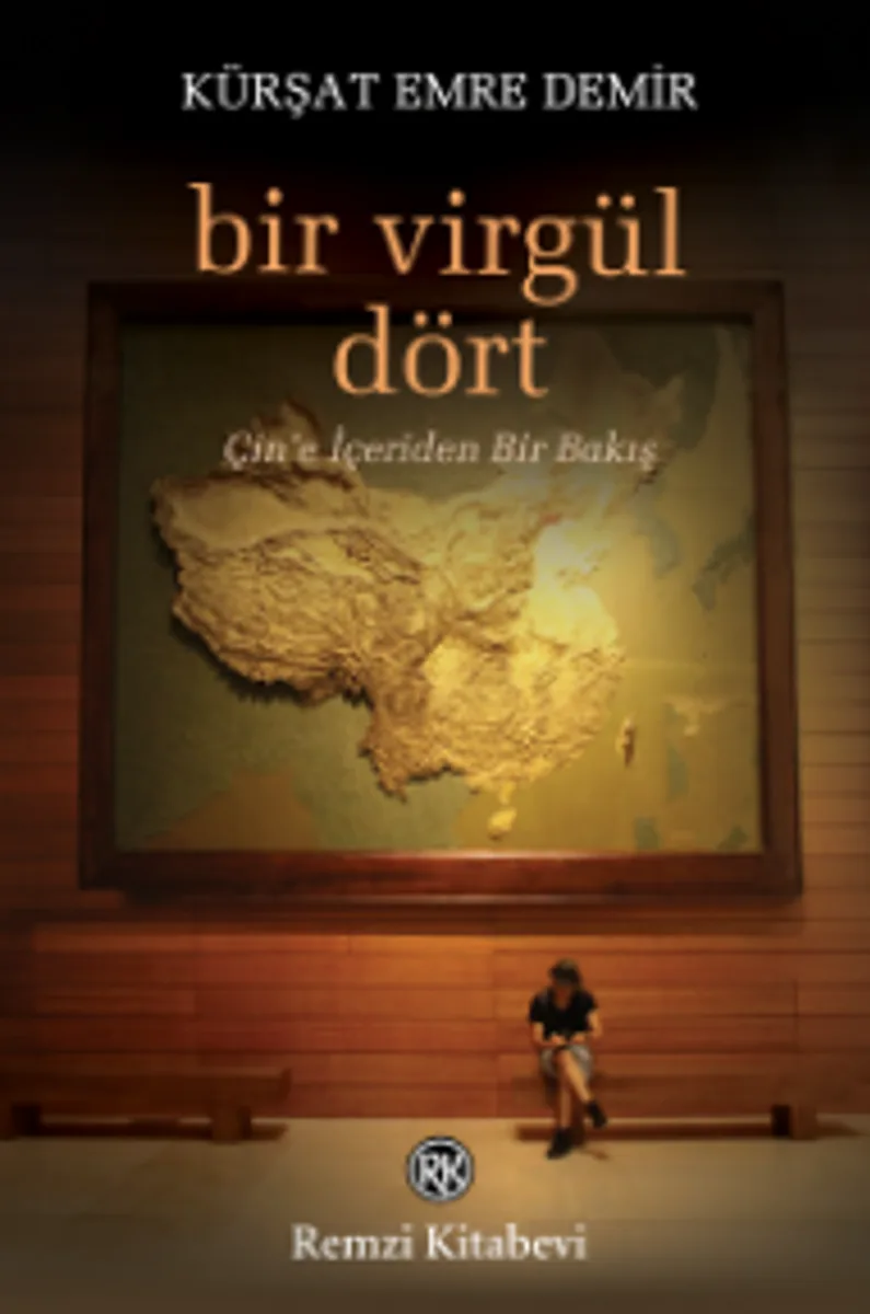 Bir Virgül Dört Çin'e İçeriden Bir Bakış