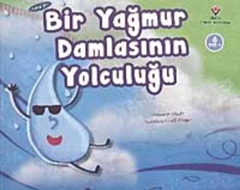 Bir Yağmur Damlasının Yolculuğu