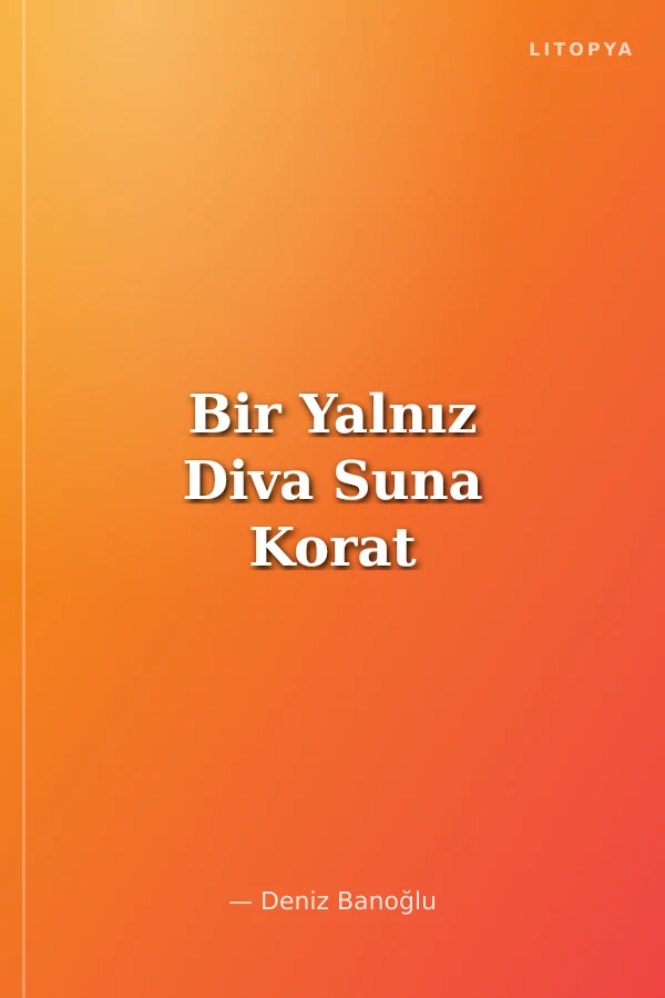 Bir Yalnız Diva Suna Korat
