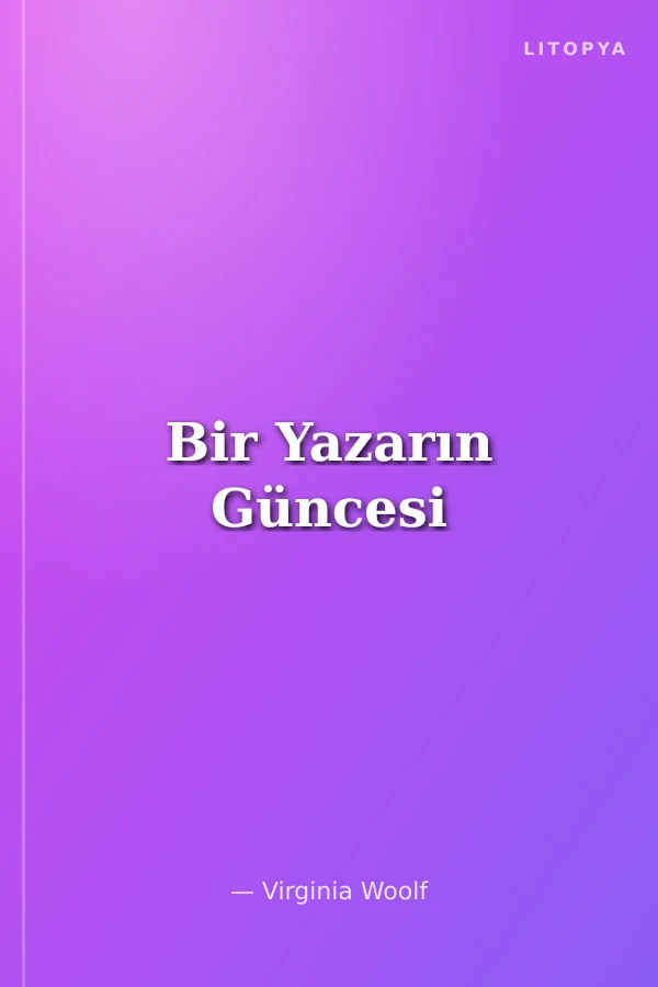 Bir Yazarın Güncesi
