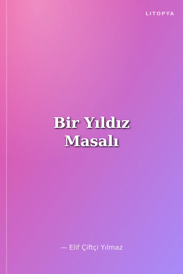 Bir Yıldız Masalı