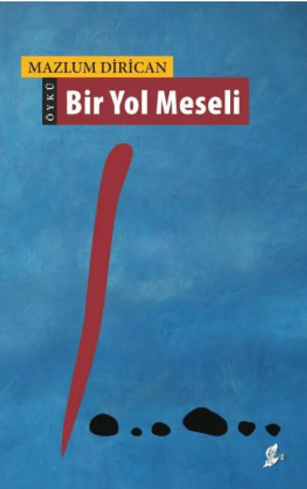 Bir Yol Meseli