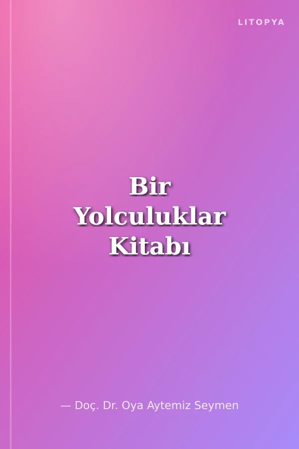 Bir Yolculuklar Kitabı