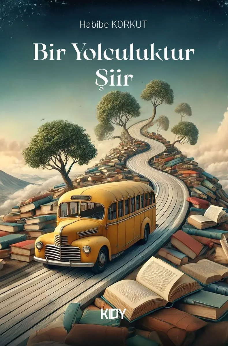 Bir Yolculuktur Şiir
