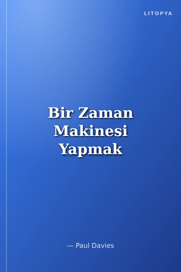 Bir Zaman Makinesi Yapmak