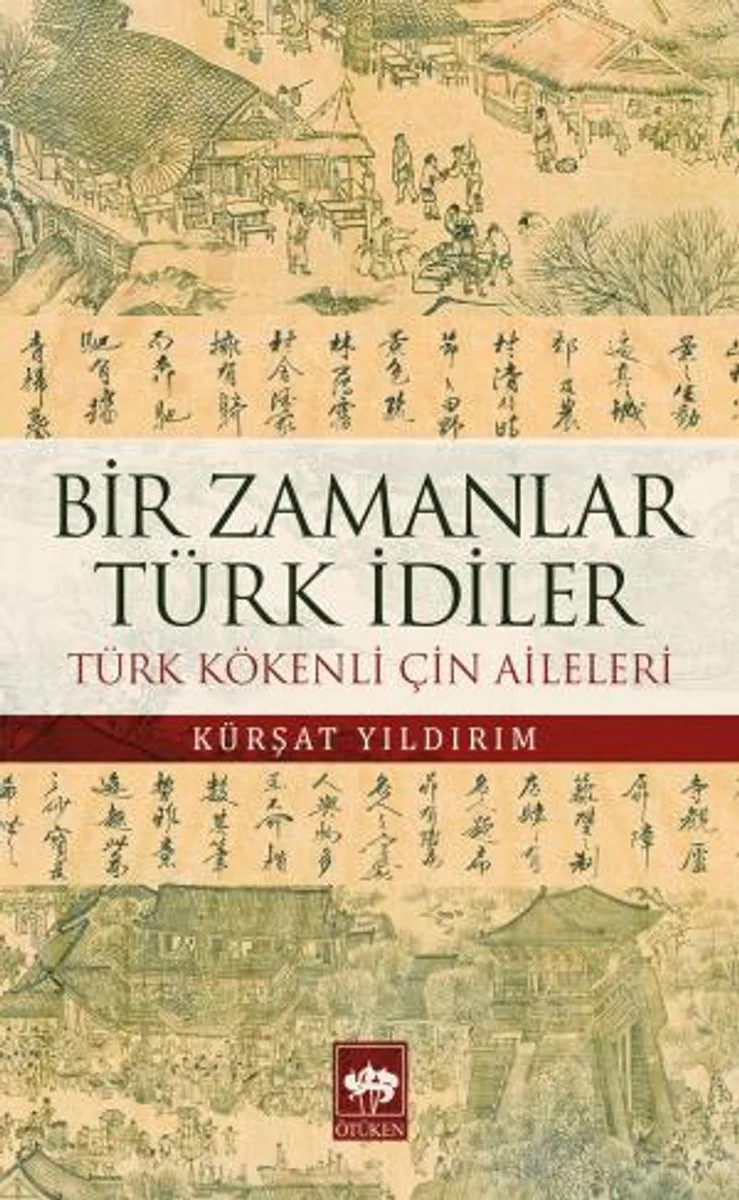 Bir Zamanlar Türk İdiler Türk Kökenli Çin Aileleri