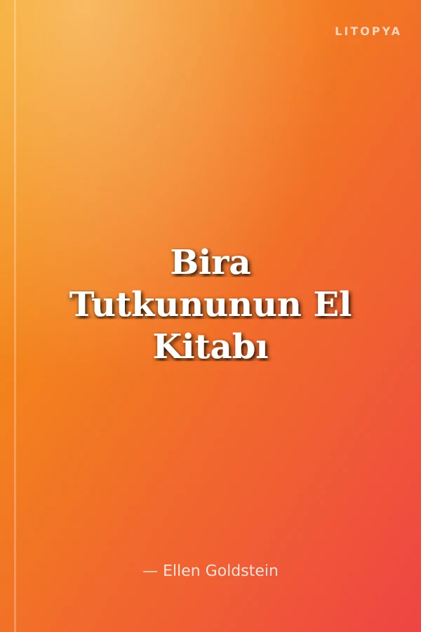 Bira Tutkununun El Kitabı