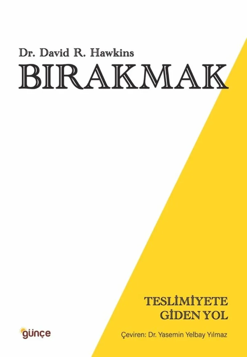 Bırakmak Teslimiyete Giden Yol