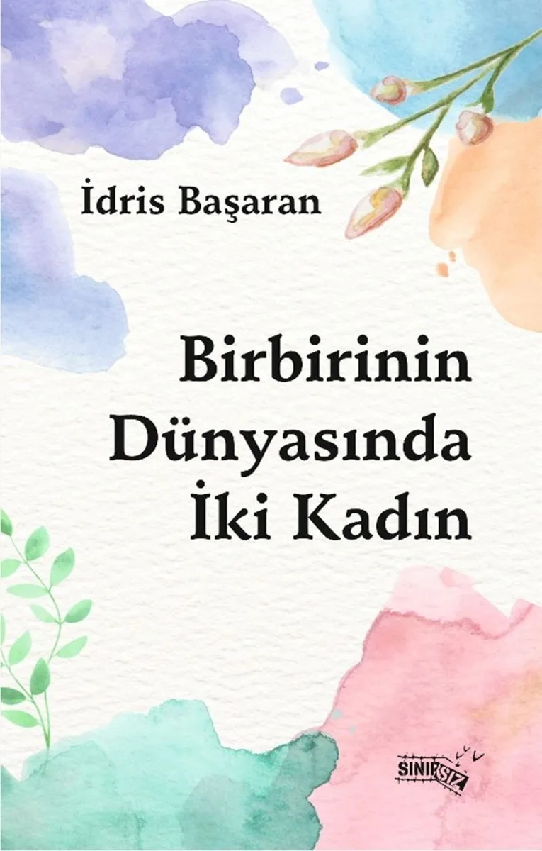 Birbirinin Dünyasında İki Kadın