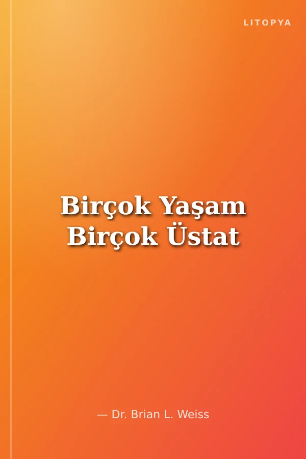 Birçok Yaşam Birçok Üstat