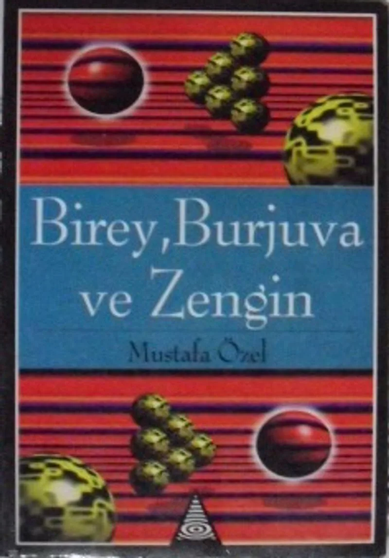 Birey, Burjuva ve Zengin (13-A-25)