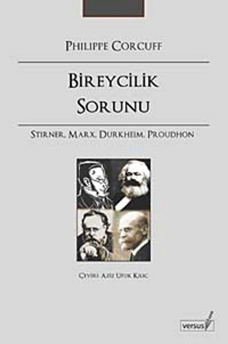 Bireycilik Sorunu Stirner, Marx, Durkheim, Proudhon