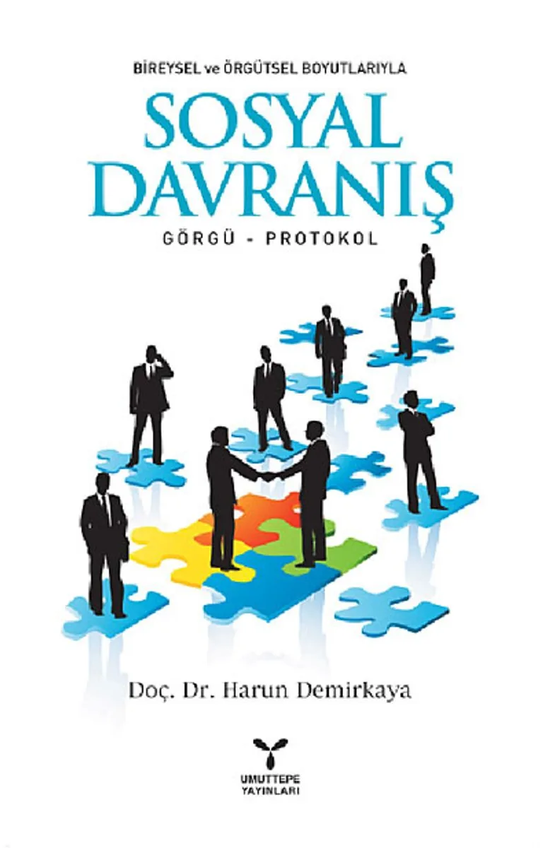 Bireysel ve Örgütsel Boyutlarıyla Sosyal Davranış Görgü-Protokol
