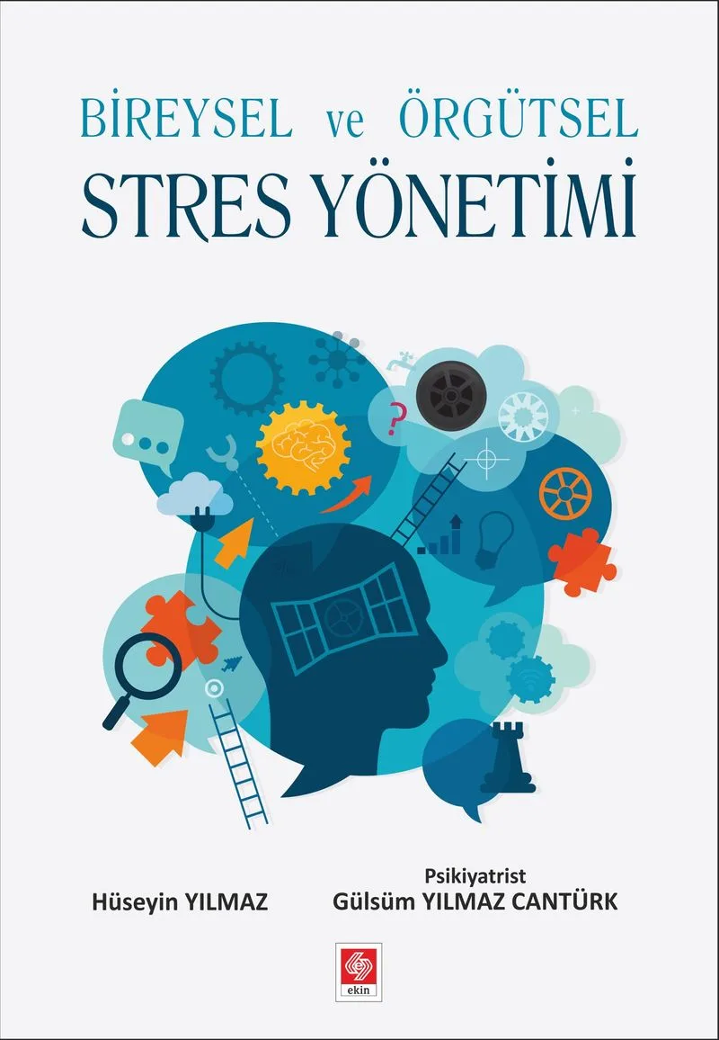 Bireysel ve Örgütsel Stres Yönetimi