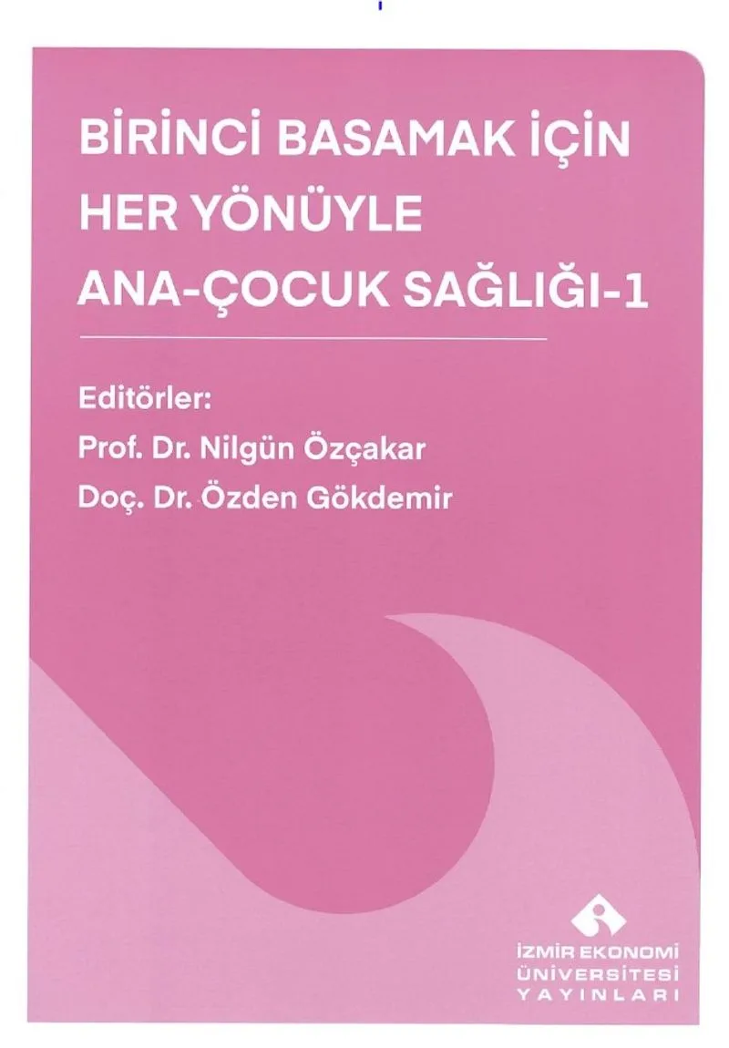 Birinci Basamak İçin Her Yönüyle Ana-Çocuk Sağlığı 1