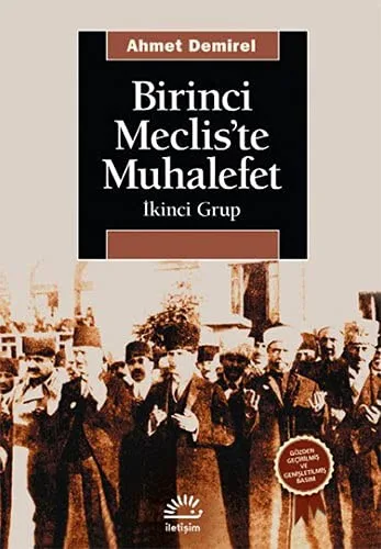 Birinci Mecliste Muhalefet (İkinci Grup)