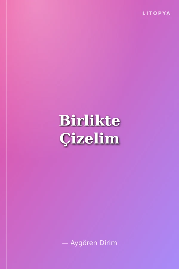 Birlikte Çizelim