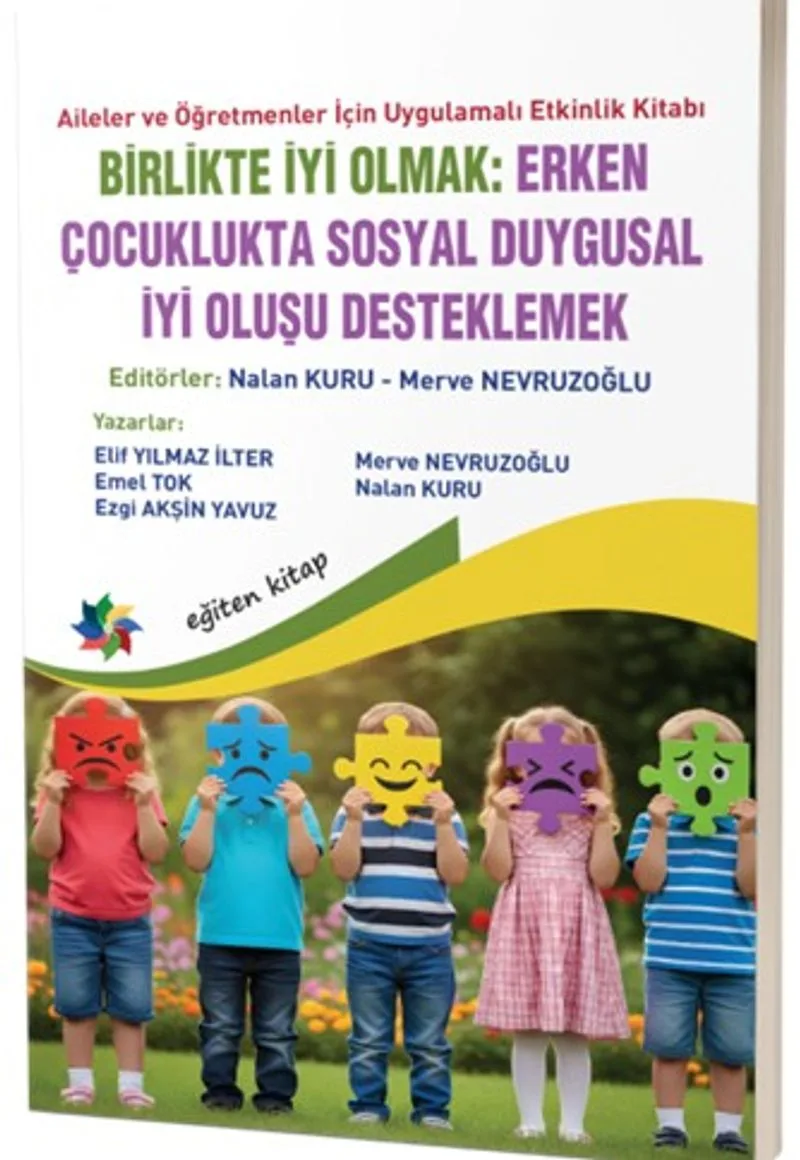 Birlikte İyi Olmak: Erken Çocuklukta Sosyal Duygusal İyi Oluşu Desteklemek