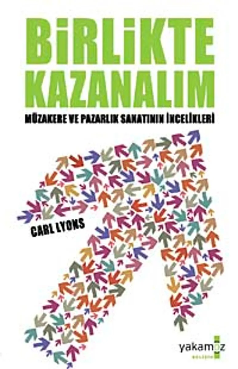 Birlikte Kazanalım Müzakere ve Pazarlık Sanatının İncelikleri