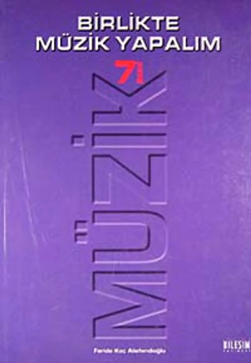 Birlikte Müzik Yapalım 7 / İlköğretim 7 Sınıf