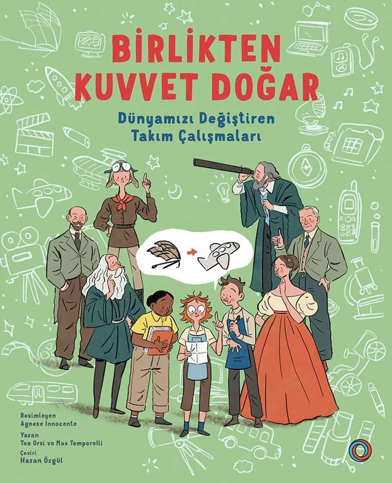Birlikten Kuvvet Doğar Dünyamızı Değiştiren Takım Çalışmaları