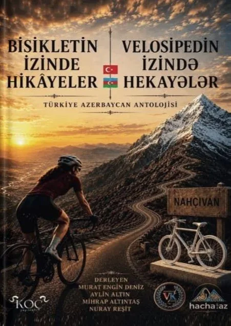 Bisikletin İzinde Hikâyeler - Velosipedin İzində Hekayələr