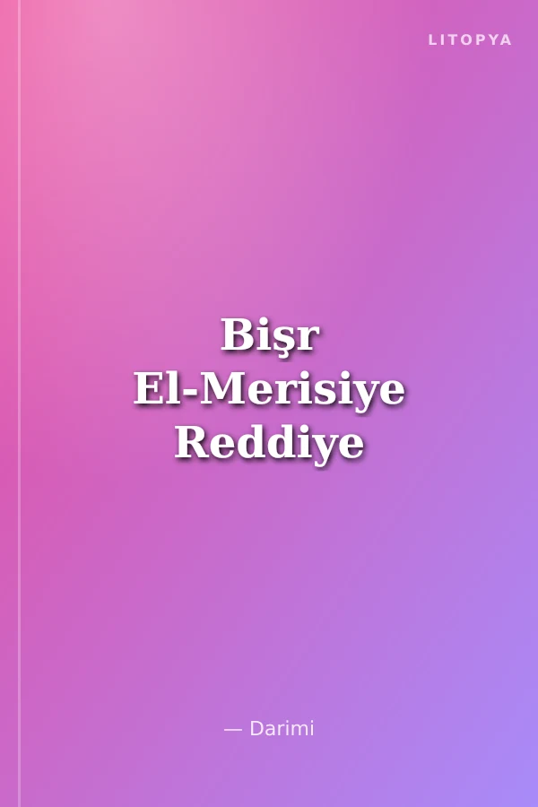 Bişr El-Merisiye Reddiye