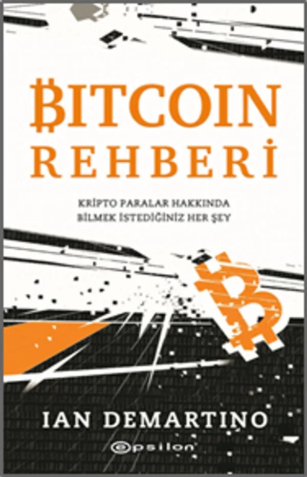 Bitcoin Rehberi Kripto Paralar Hakkında Bilmek İstediğiniz Her Şey