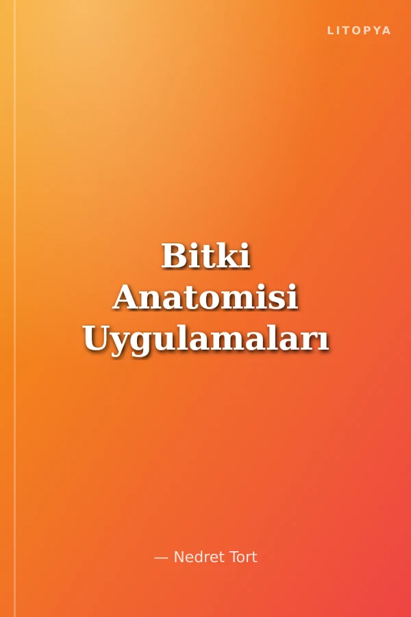 Bitki Anatomisi Uygulamaları