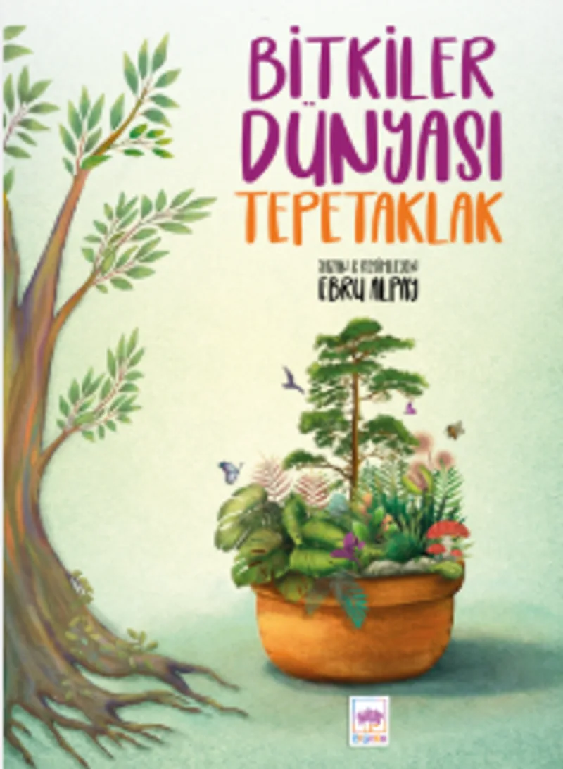 Bitkiler Dünyası Tepetaklak